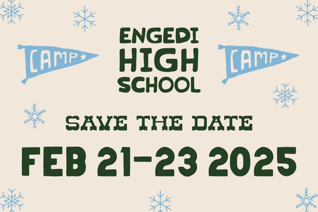 Engedi Students High School Winter Camp February 21-23, 2025