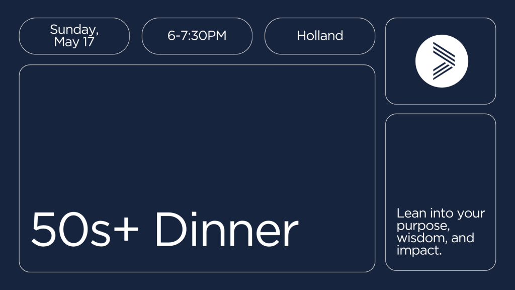 Hero layout on dark blue background showing event details: Sunday, May 17; 6–7:30 PM; Holland, with a logo block on the right and a large '50s+ Dinner' headline below.